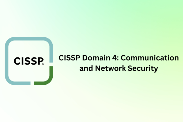 CISSP Domain 4: Communication and Network Security